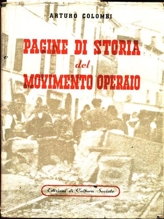 Pagine di storia del movimento operaio - Arturo Colombi - copertina