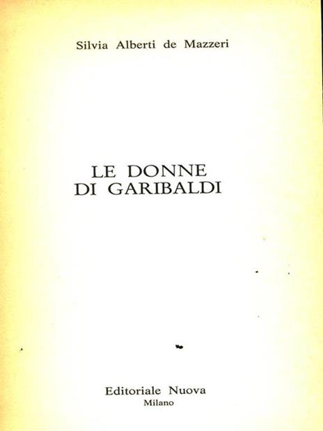 Le donne di Garibaldi - Silvia Alberti de Mazzeri - 9