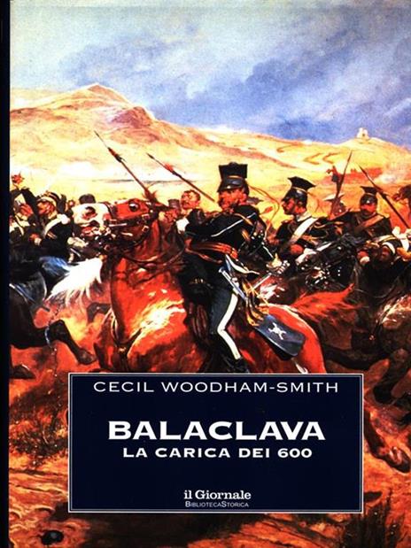 Balaclava. La carica dei 600 - Cecil Woodham Smith - copertina