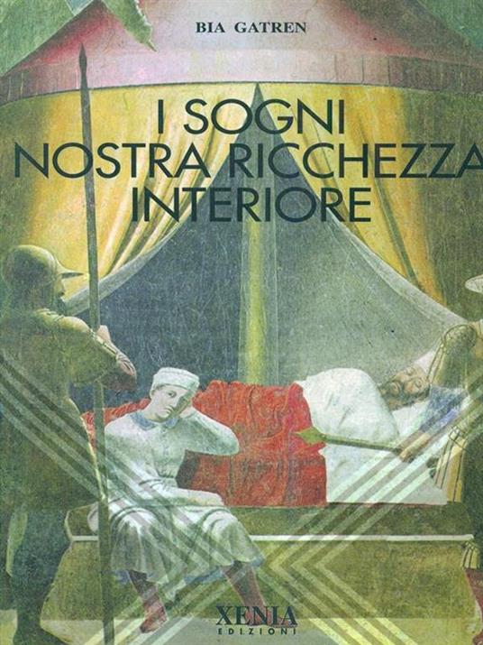 I sogni nostra ricchezza interiore - Bia Gatren - copertina