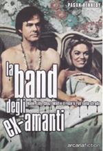 La band degli ex-amanti. Hank, Lilly, Shaz, Walt e il rock'n'roll sulla strada