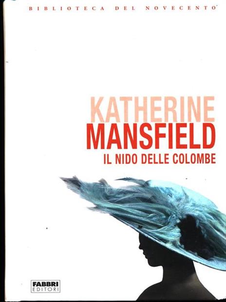 Il nido delle colombe - Katherine Mansfield - 5