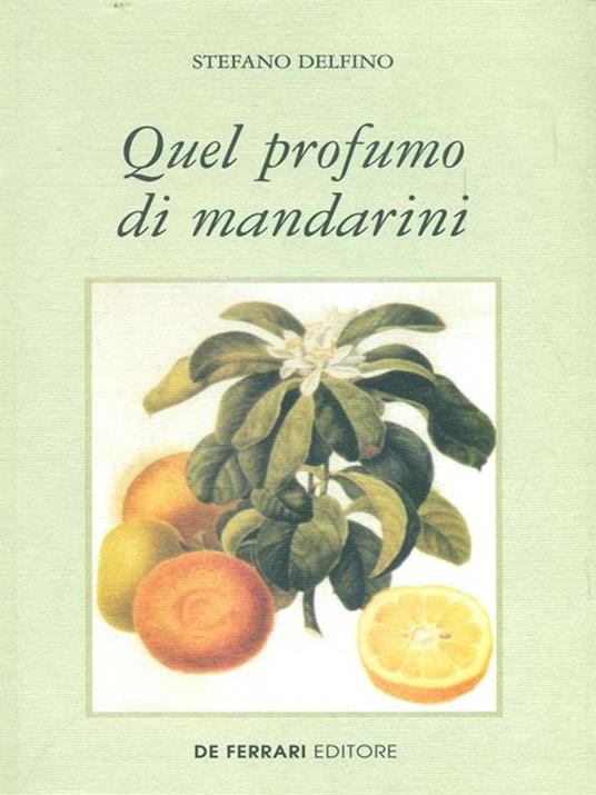 Quel profumo di mandarini - Stefano Delfino - copertina