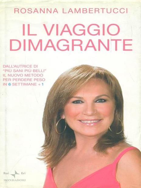 Il viaggio dimagrante - Rosanna Lambertucci - 4