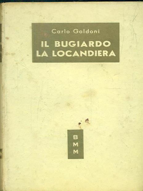 Il bugiardo la locandiera - Carlo Goldoni - 3