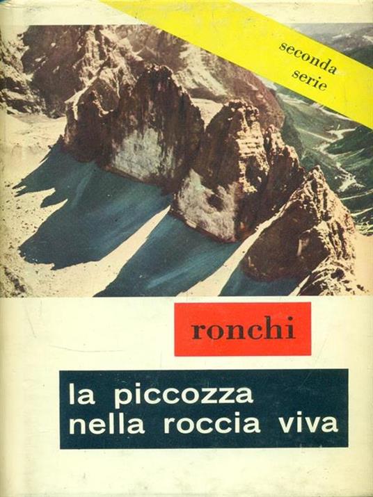 La piccozza nella roccia viva - Carmela Ronchi - 10