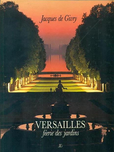 Versailless - Jacques de Lacretelle - 3