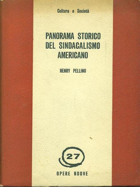 Panorama storico del sindacalismo americano - 3