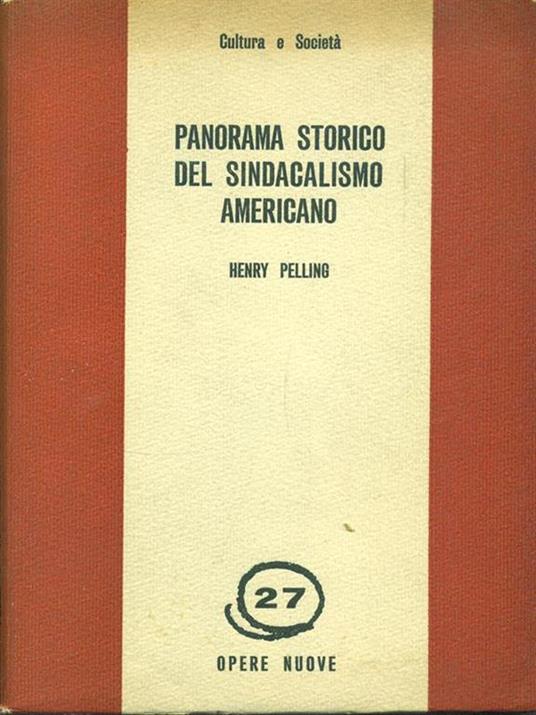 Panorama storico del sindacalismo americano - 5