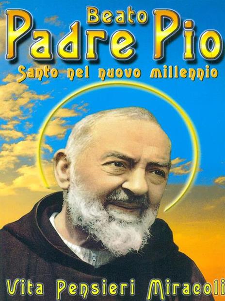 Beato Padre Pio - Angelo Giubelli - 2