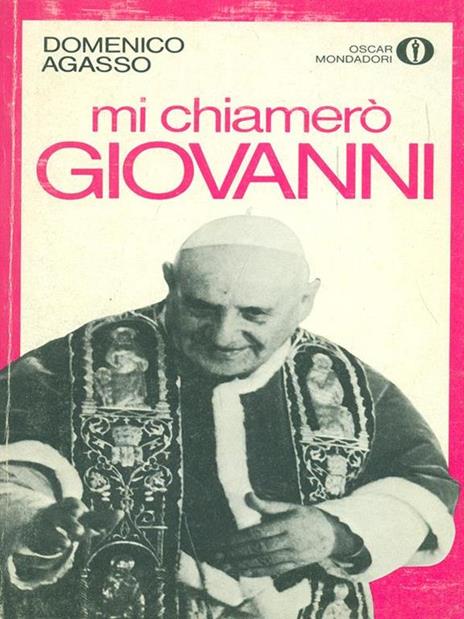 Mi chiamerò Giovanni - Domenico Agasso - 7