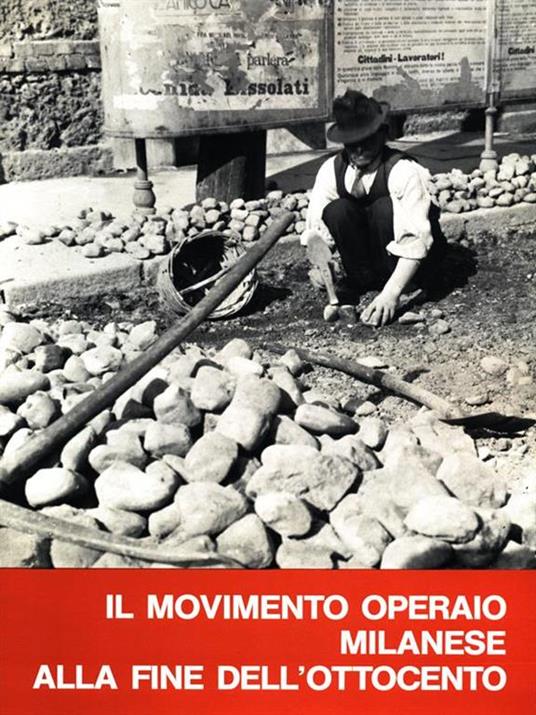 Il movimento operaio milanese 2 vv. Le origini e alla fine dell'Ottocento - copertina