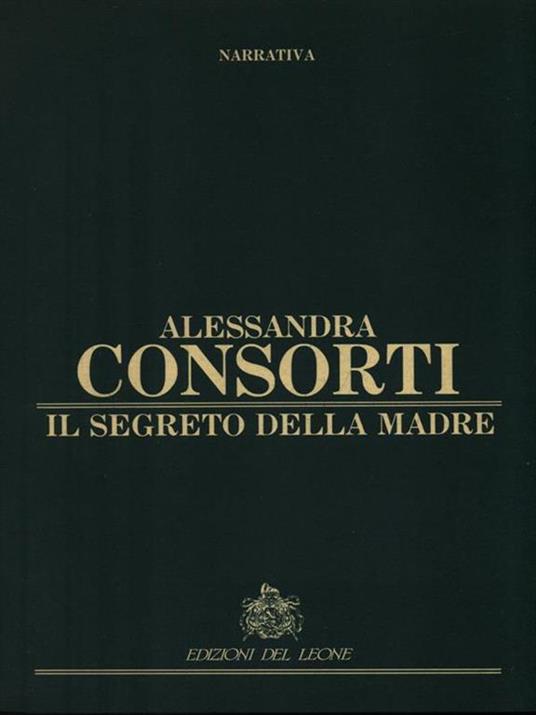 Il segreto della madre - Alessandra Consorti - 3