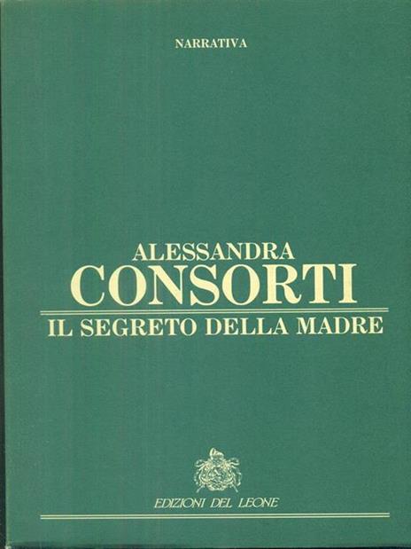 Il segreto della madre - Alessandra Consorti - 5