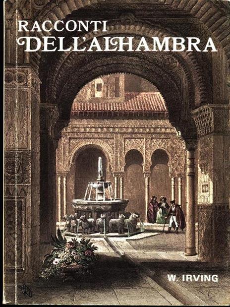 Racconti dell'Alhambra - Washington Irving - 3