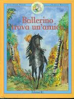 Ballerino trova un'amica. Ballerino piccolo cavallo magico