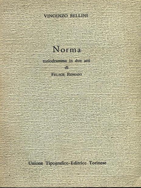 Norma - Vincenzo Bellini - 3