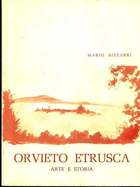 Orvieto Etrusca. arte e storia - Mario Bizzarri - copertina