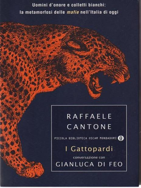 I Gattopardi - Raffaele Cantone,Gianluca Di Feo - 6