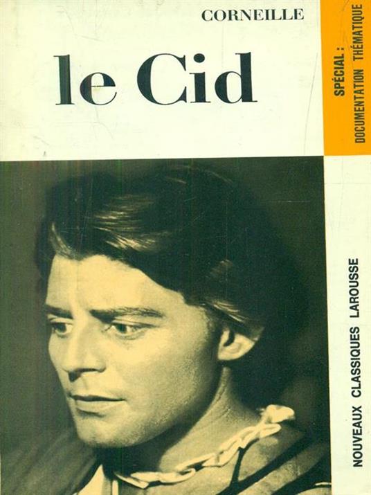 Le Cid - Pierre Corneille - 8
