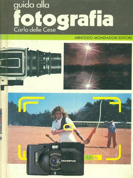 Guida alla fotografia - Carlo Delle Cese - copertina
