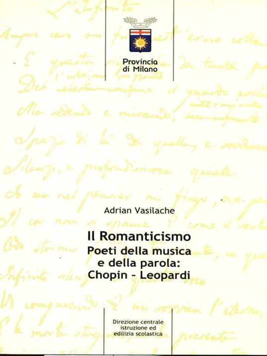 Il Romanticismo. Poeti della musica e della parola: Chopin-Leopardi  - Adrian Vasilache - copertina