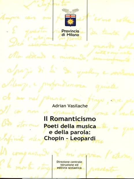 Il Romanticismo. Poeti della musica e della parola: Chopin-Leopardi  - Adrian Vasilache - 4