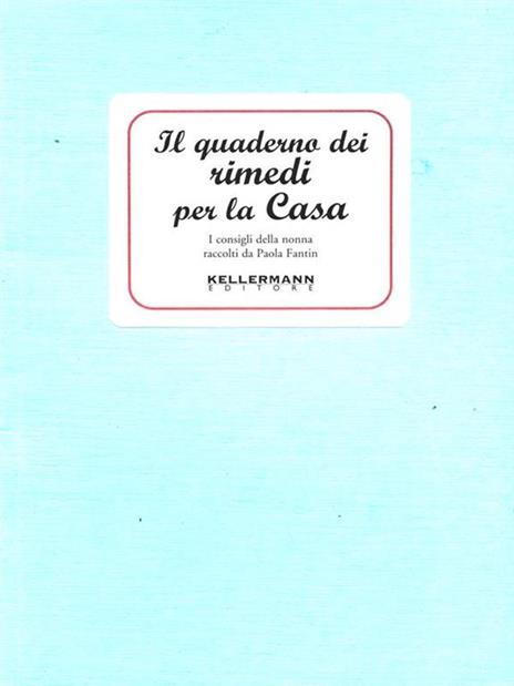 Il quaderno dei rimedi per la Casa - Paola Fantin - 10