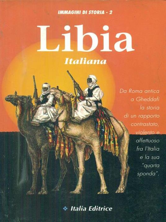 immagini di storia 2 Libia Italiana - 6