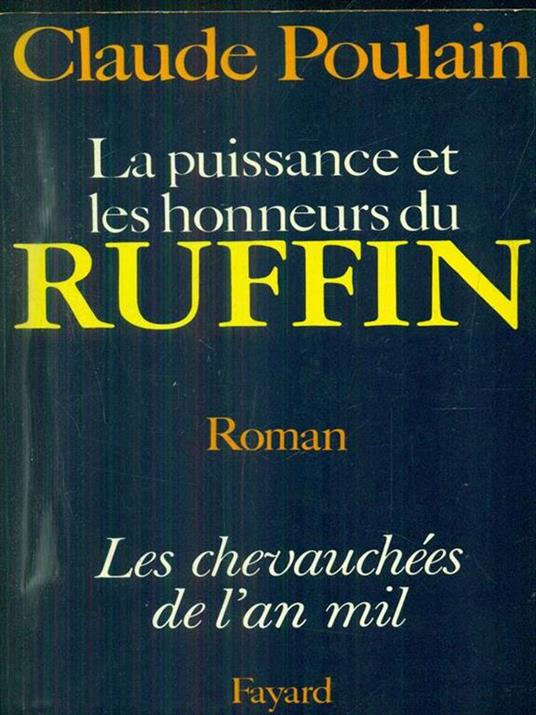 Les chevauchees de l'an mil la puissance et les honneurs du ruffin - Claude Poulain - copertina