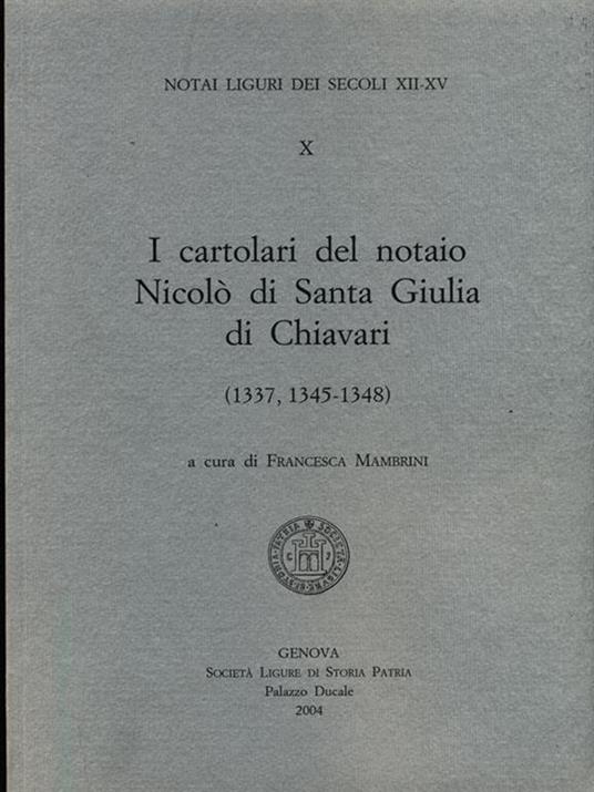 I cartolai del notaio Nicolò di Santa Giulia di Chiavari (1337, 1345-1348) - copertina