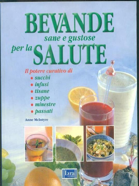 Bevande sane e gustose per la salute - Anne McIntyre - 7