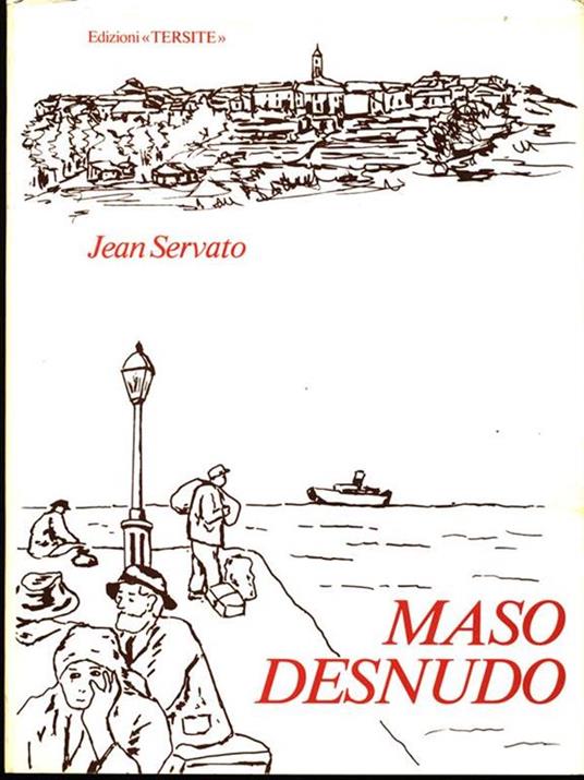 Maso Desnudo. Prima edizione. Copia autografata - Jean Servato - 9