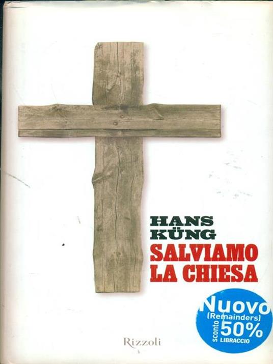 Salviamo la Chiesa - Hans Küng - 7