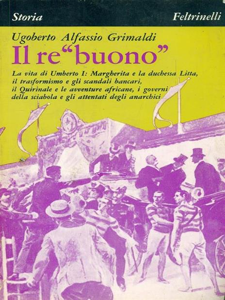 Il re 'buonò - Ugoberto Alfassio Grimaldi - 8