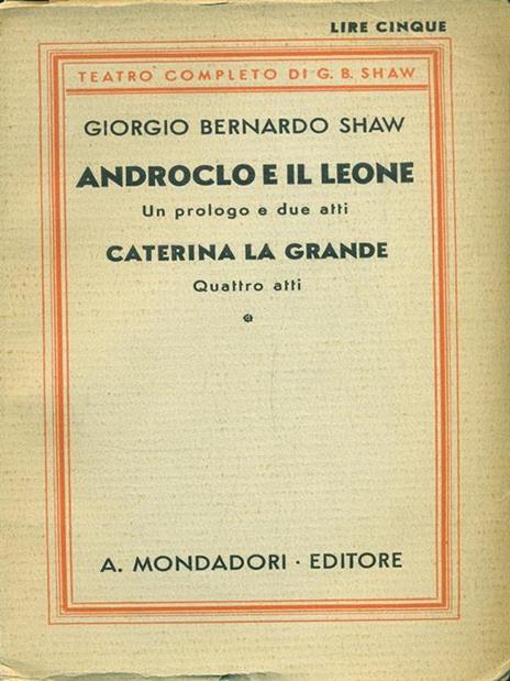 Androclo e il leone Caterina la grande - George Bernard Shaw - copertina
