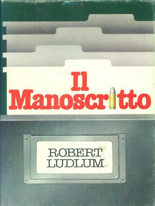 Il manoscritto - Robert Ludlum - 4