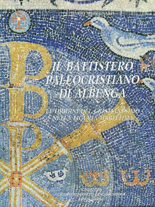 Il battistero paleocristiano di Albenga - Mario Marcenaro - 8