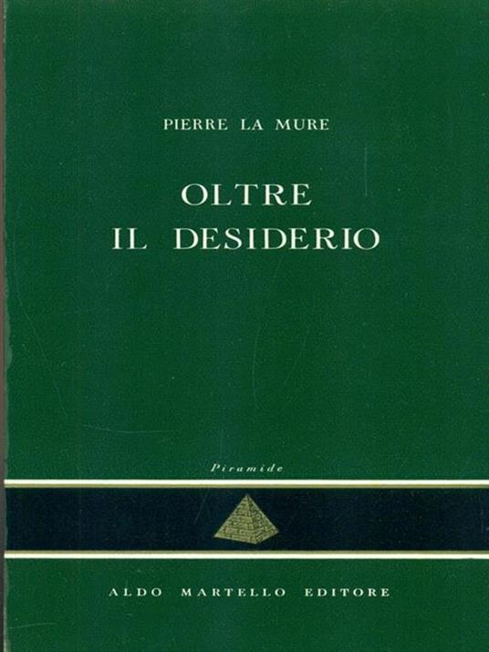 Oltre il desiderio - Pierre La Mure - copertina