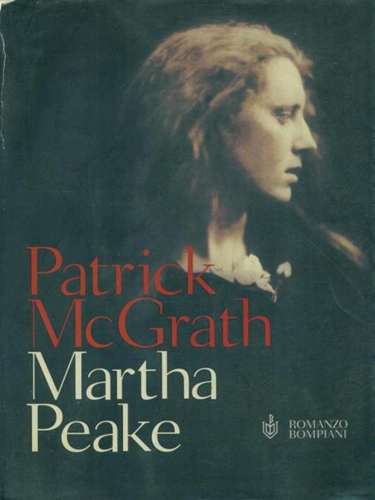 Martha Peake - Patrick McGrath - 3