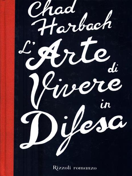 L' arte di vivere in difesa - Chad Harbach - 9