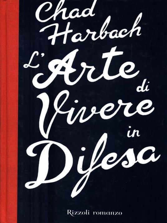 L' arte di vivere in difesa - Chad Harbach - 8