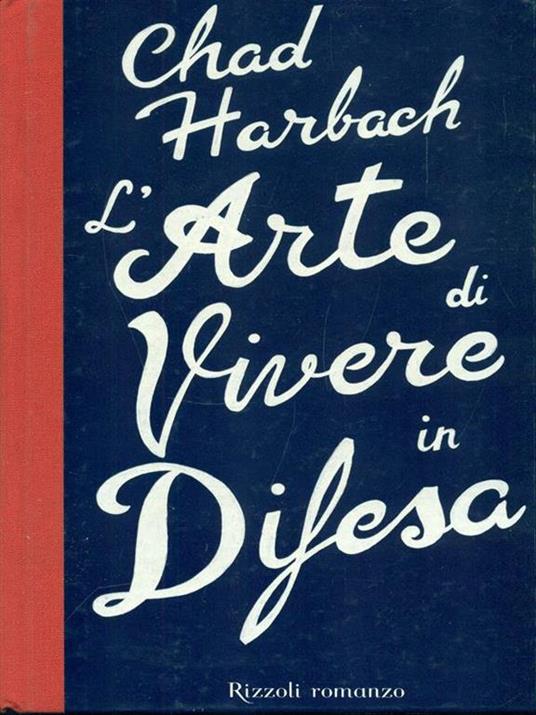 L' arte di vivere in difesa - Chad Harbach - 10