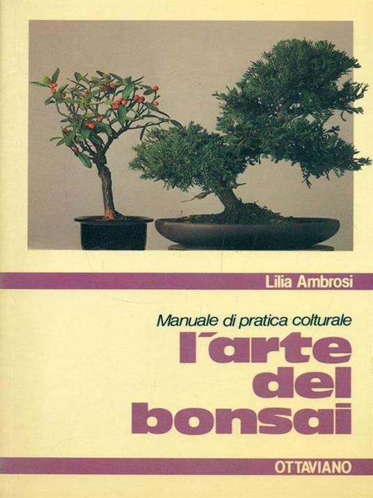 L' arte del bonsai - Lilia Ambrosi - 2