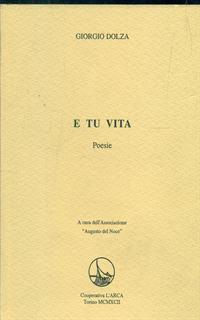 E tu vita. Poesie - 3