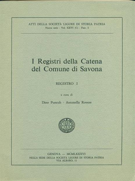 I registri della catena del comune di Savona - Dino Puncuh - copertina