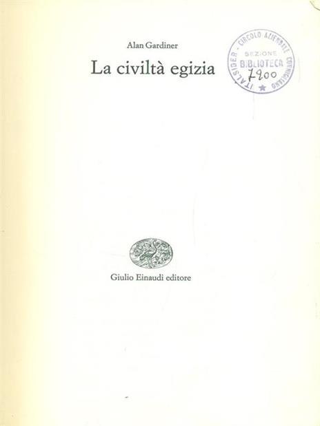 La civiltà egizia - A. Gardiner - 8