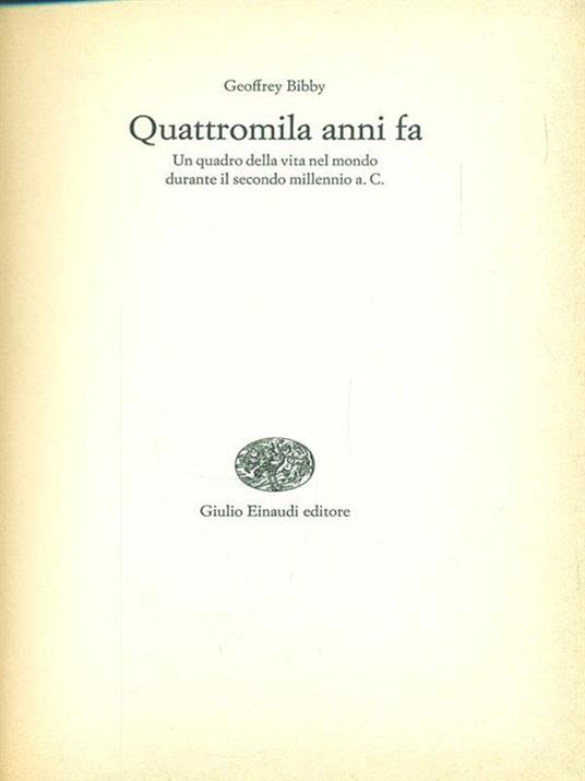 Quattromila anni fa - Geoffrey Bibby - 7