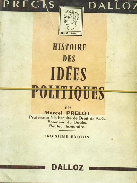 Histoire des idees politiques - Marcel Prelot - copertina