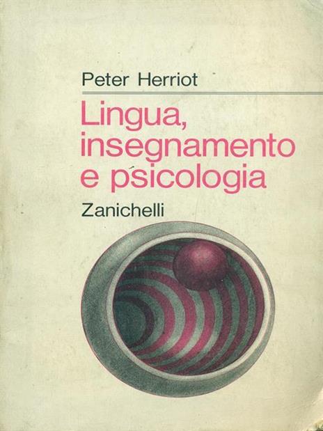 Lingua, insegnamento e psicologia - Peter Herriot - 3